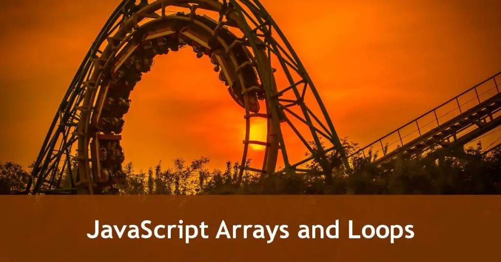 JavaScript Arrays Loops Tutorial