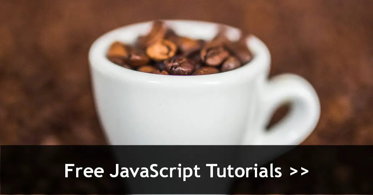 Free JavaScript Tutorials - Learn JavaScript Onine